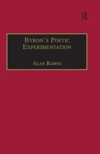 Byrona  s Poetic Experimentation