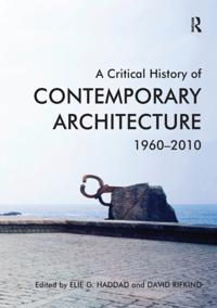 Critical History of Contemporary Architecture