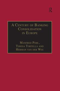 Century of Banking Consolidation in Europe