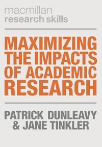 Bokomslag för "Maximizing the Impacts of Academic Research"