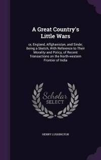 A Great Country's Little Wars