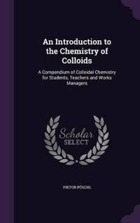 An Introduction to the Chemistry of Colloids - Viktor Pöschl - sidottu ...