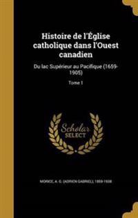 Histoire de l'Église catholique dans l'Ouest canadien