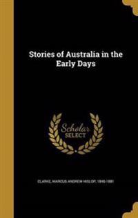 Stories of Australia in the Early Days