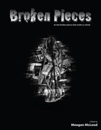 Broken Pieces