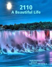 2110: A Beautiful Life