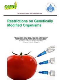Restrictions on Genetically Modified Organisms