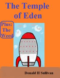 Temple of Eden Plus the Weed