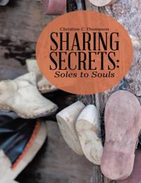 Sharing Secrets: Soles to Souls
