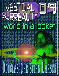 Vestigial Surreality: 09