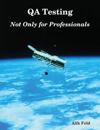 Qa Testing Not Only for Professionals