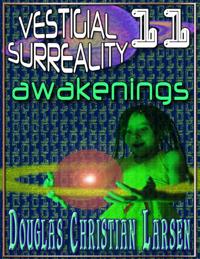 Vestigial Surreality: 11