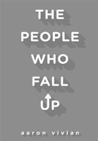 Bokomslag för "The People Who Fall Up"