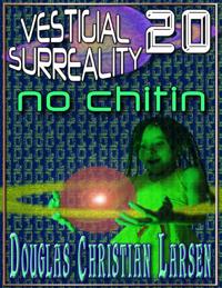 Vestigial Surreality: 20