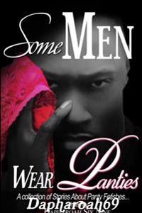 Bokomslag for "Some Men Wear Panties"
