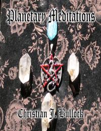Planetary Meditations