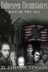 Unforeseen Circumstances: Rise of the ASA