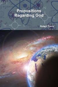 Propositions Regarding God