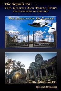 Lost City & the Education of Carlos.
