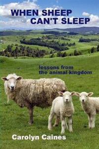 When Sheep Can't Sleep: Lessons from the Animal Kingdom
