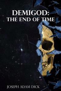 Bokomslag för "Demigod: the End of Time"