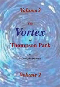 Bokomslag för "The Vortex @ Thompson Park 2"