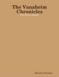 Vanaheim Chronicles: The Forest Healer