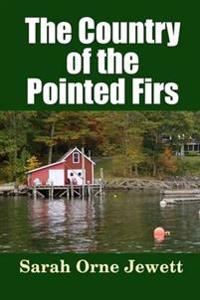 Bokomslag för "The Country of the Pointed Firs"
