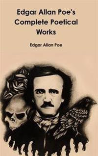 Bokomslag för "Edgar Allan Poe's Complete Poetical Works"