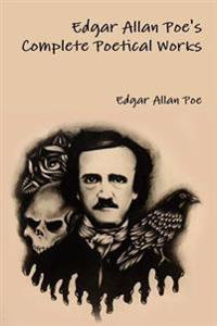 Bokomslag för "Edgar Allan Poe's Complete Poetical Works"