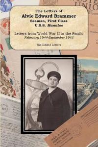 The Letters of Alvie Edward Brammer (edited)