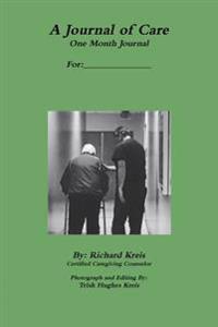 A Journal of Care, 1 Month Version
