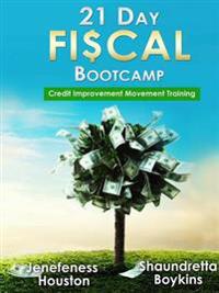 21 Day Fiscal Bootcamp: Credit Improvement Movement Training