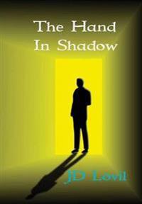 The Hand in Shadow