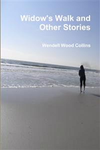 Widow's Walk and Other Stories