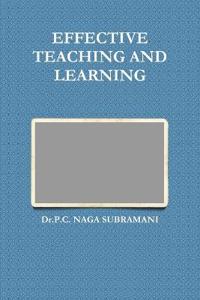 EFFECTIVE TEACHING AND LEARNING