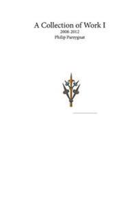 A Collection of Work I