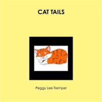 CAT TAILS