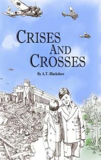 Crises and Crosses