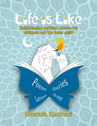 Life Is Like: Enlightening Bedtime Stories for Children and the Inner Child