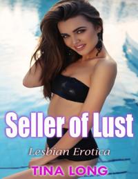 Seller of Lust: Lesbian Erotica