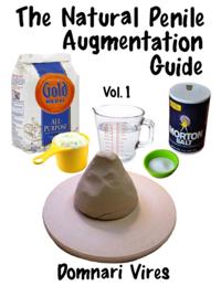 Natural Penile Augmentation Guide Vol. 1