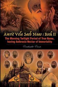 The Morning Twilight Period of True Name, Having Ambrosia Nectar of Immortality -Book II