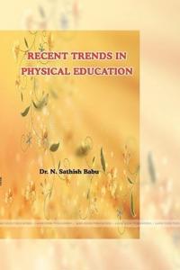 Recent Trends in Physical Education