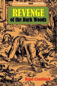 Revenge of the Dark Woods