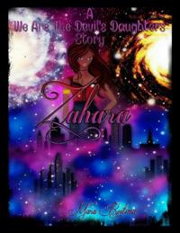 Zahara a We Are the Devil's Daughters Story