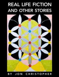 Real Life Fiction And Other Stories