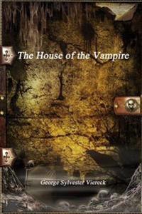 Bokomslag för "The House of the Vampire"