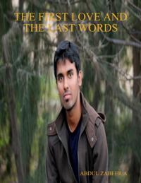 First Love and the Last Words