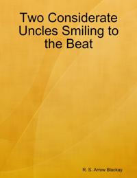 Two Considerate Uncles Smiling to the Beat